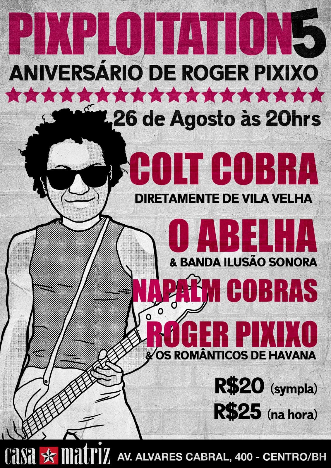 Flyer: Pixploitation 5 · Aniversário do Roger Pixixo · Casa Matriz · Centro, Belo Horizonte/MG · 2023